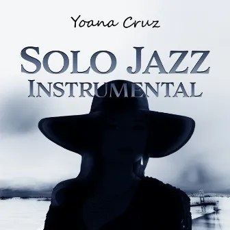 Solo Jazz Instrumental by Yoana Cruz