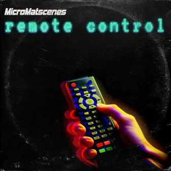 Remote Control by MicroMatscenes