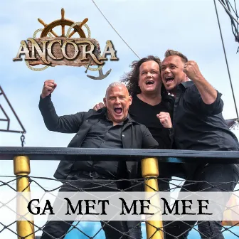 Ga Met Me Mee by Ancora