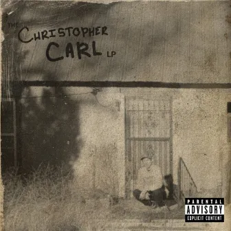 The Christopher Carl LP by Mr Pancake Man