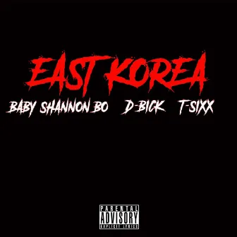 East Korea by Baby Shannon Bo