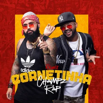 Cornetinha (Remix) by Champz Rap