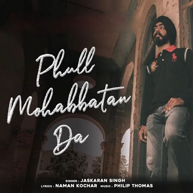 Phull Mohabbatan Da