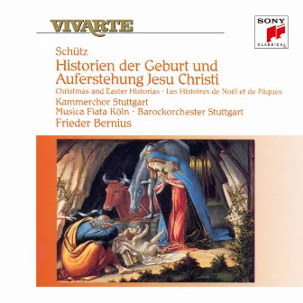 Schütz: Historia der Geburt und Auferstehung Jesu Christi by Barockorchester Stuttgart