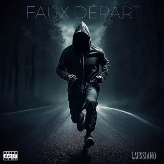 FAUX DEPART by Laussiano