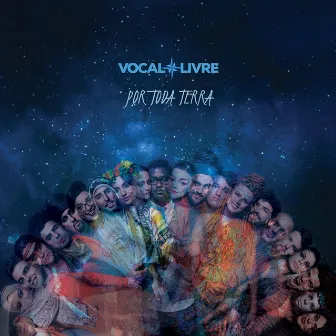 Por Toda Terra by Vocal Livre