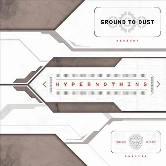 Hypernothing by Ground to Dust