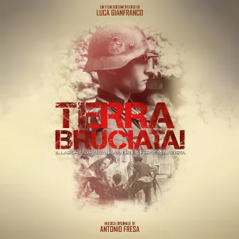 Terra bruciata (Colonna sonora originale del film) by Antonio Fresa