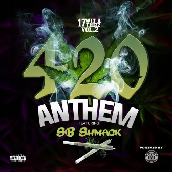 420 Anthem by SB Shmack