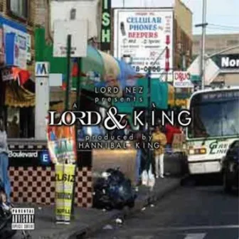 A Lord and a King by Lord Nez