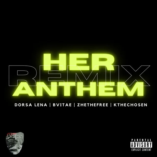 Her Anthem - Remix