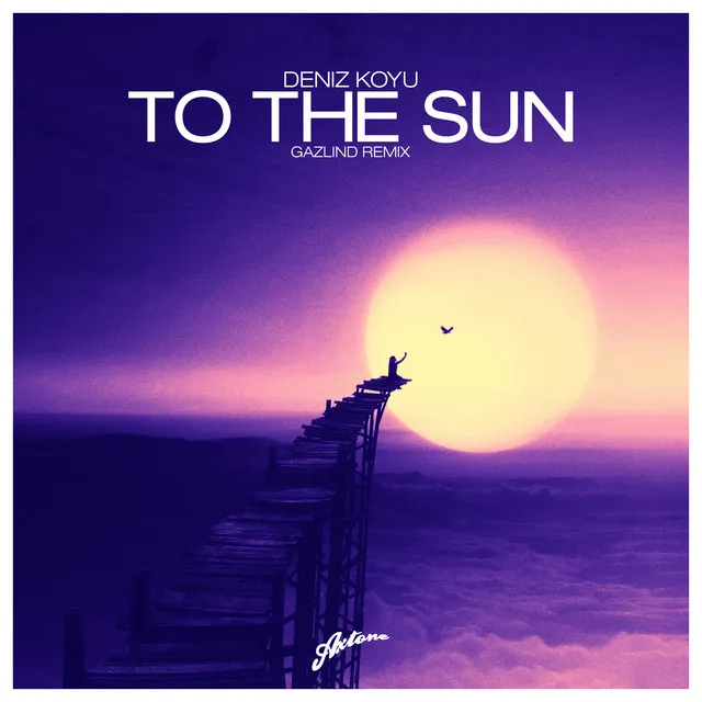 To The Sun - Gazlind Remix