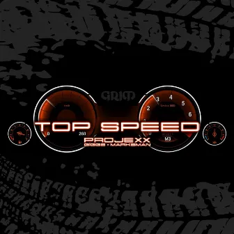 Top Speed (feat. Giggs & Marksman) by Projexx