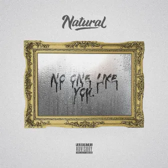 No One Like You by Natural