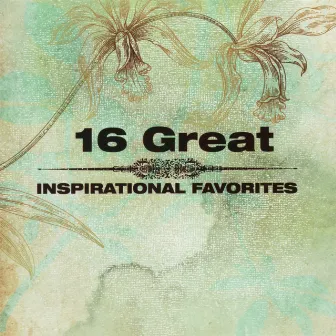 16 Great Inspirational Favorites by Daywind