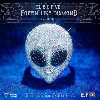 Poppin' Like Diamond by El Big Five