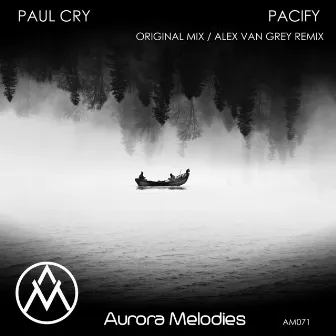 Pacify by Paul Cry