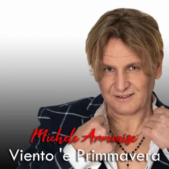 Viento 'e primmavera by Michele Armenise