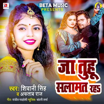 Ja Tuhu Slamat Raha by Shiwani Singh