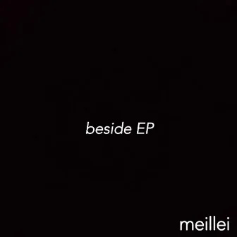 Beside by meillei