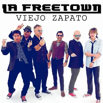 Viejo Zapato by La Freetown