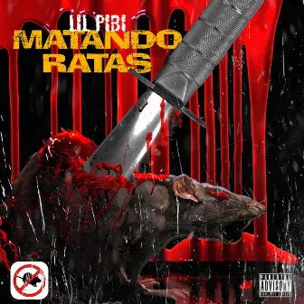 Matando ratas by Lil Pibi