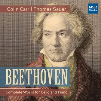 Beethoven: Complete Works for Cello and Piano by Colin Carr