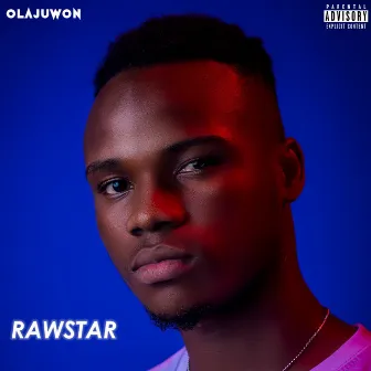 RAWSTAR by Olajuwon