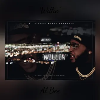 Willin' by Al Bee