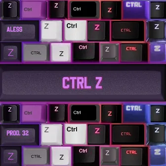 Ctrl Z by Aless