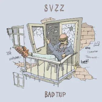 Bad Trip by SVZZ