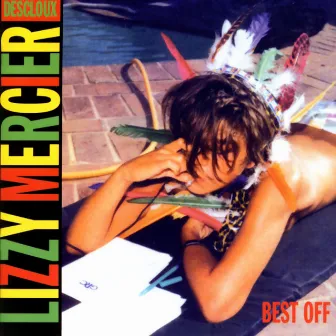 Best Off by Lizzy Mercier Descloux