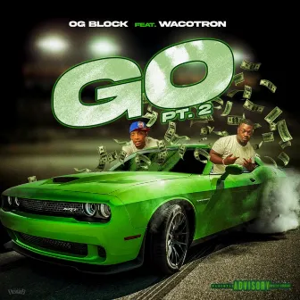 Go, Pt.2 by Og Block