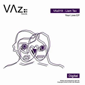 Your Love EP by Liam Tav