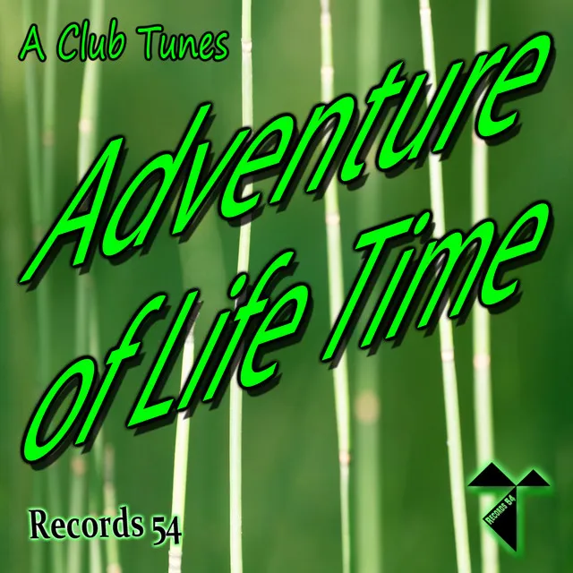 Adventure of Life Time