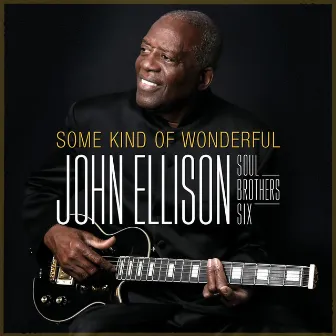 Some Kind Of Wonderful by John Ellison