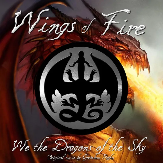 Wings of Fire: We the Dragons of the Sky