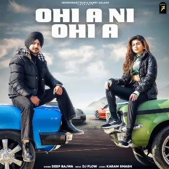 Ohi A Ni Ohi A by Deep Bajwa