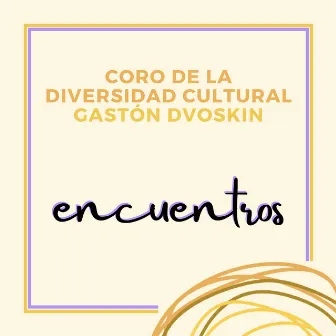 Encuentros by Gastón Dvoskin