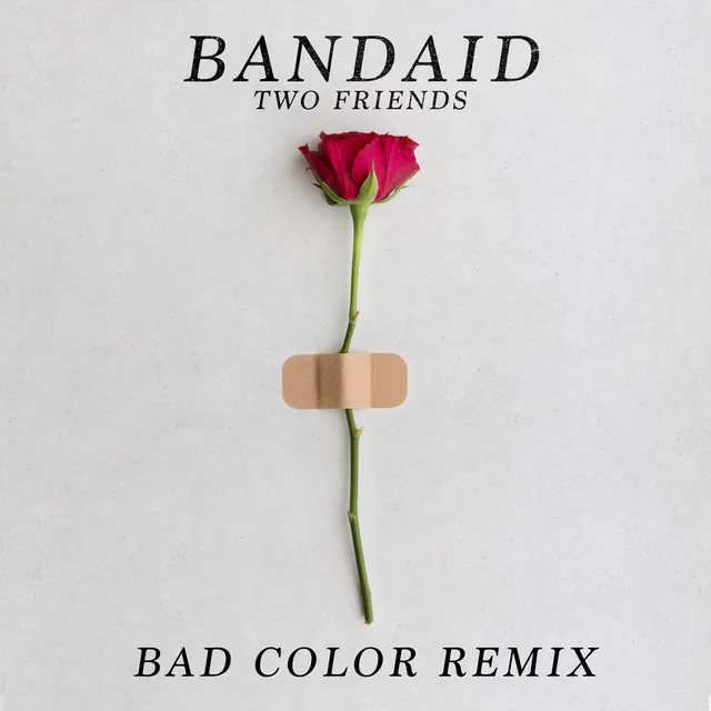 Bandaid - Bad Color Remix