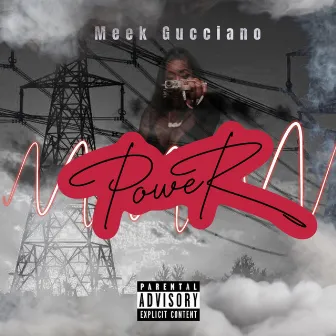 PoweR by Meek Gucciano