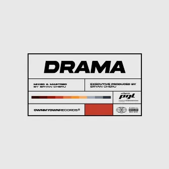 Drama by Breezy