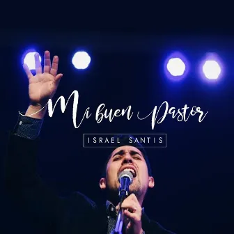 Mi Buen Pastor by Israel Santis