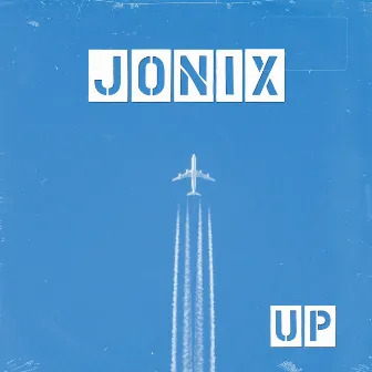 Up by JON1X