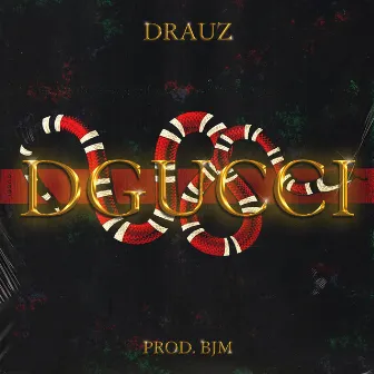 Dgucci by Drauz