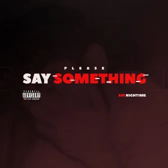 Please Say Something by Minas