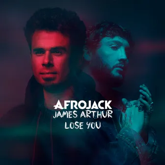 Lose You by AFROJACK