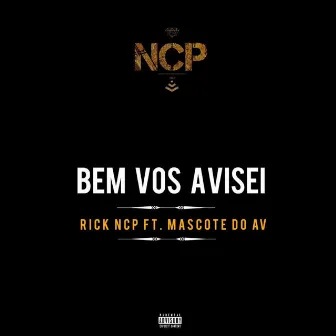 Bem Vos Avisei by Rick NCP