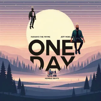 One Day by Fafanyo The Pryme