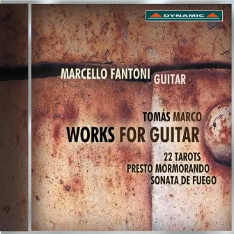 Marco: Works for Guitar by Marcello Fantoni